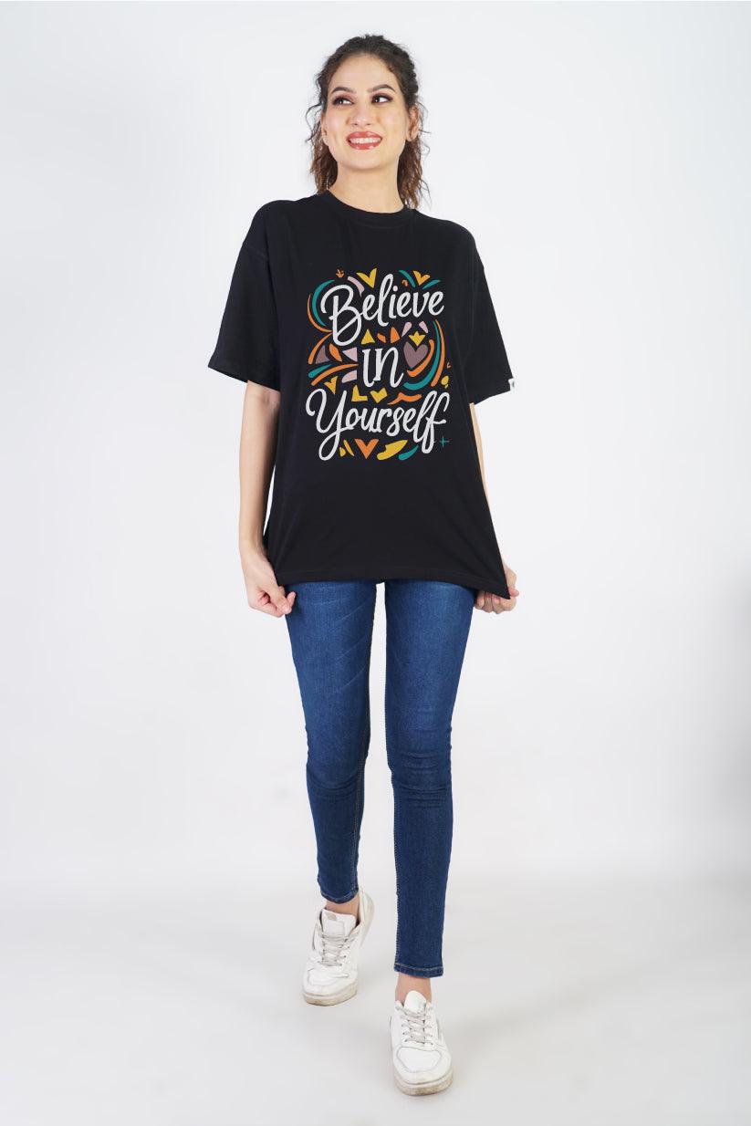 Believe in Yourself Round Neck Oversized Fit T-Shirt : Empower Your Style and Confidence - The Lazy Store