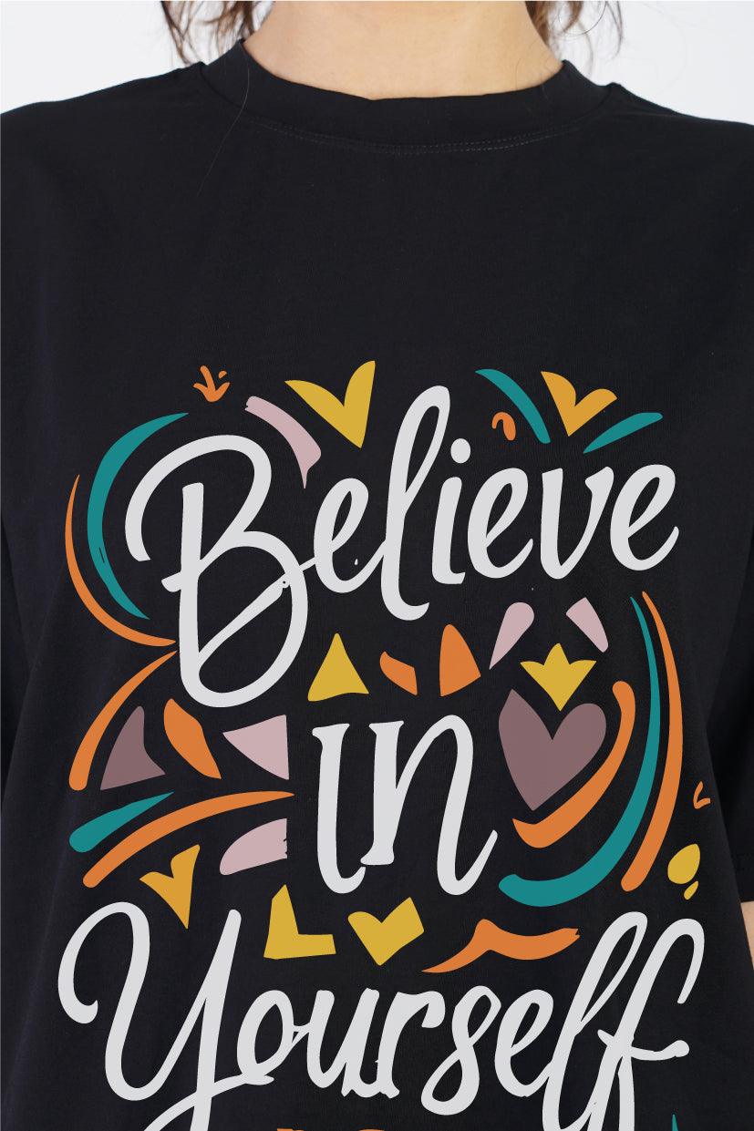 Believe in Yourself Round Neck Oversized Fit T-Shirt : Empower Your Style and Confidence - The Lazy Store