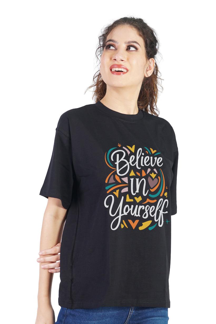 Believe in Yourself Round Neck Oversized Fit T-Shirt : Empower Your Style and Confidence - The Lazy Store