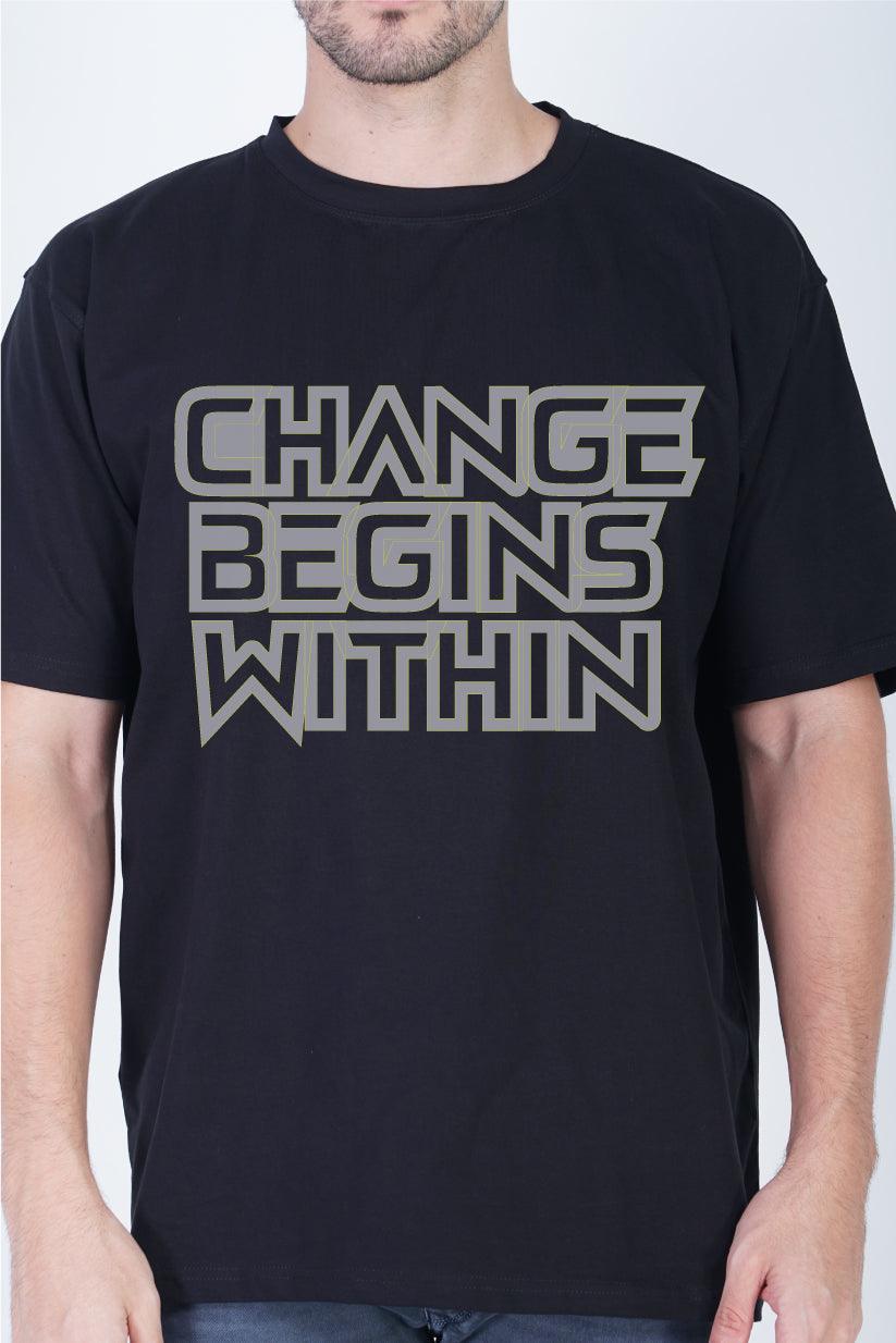 Change Begins Within Round Neck Oversized Fit T-Shirt - The Lazy Store