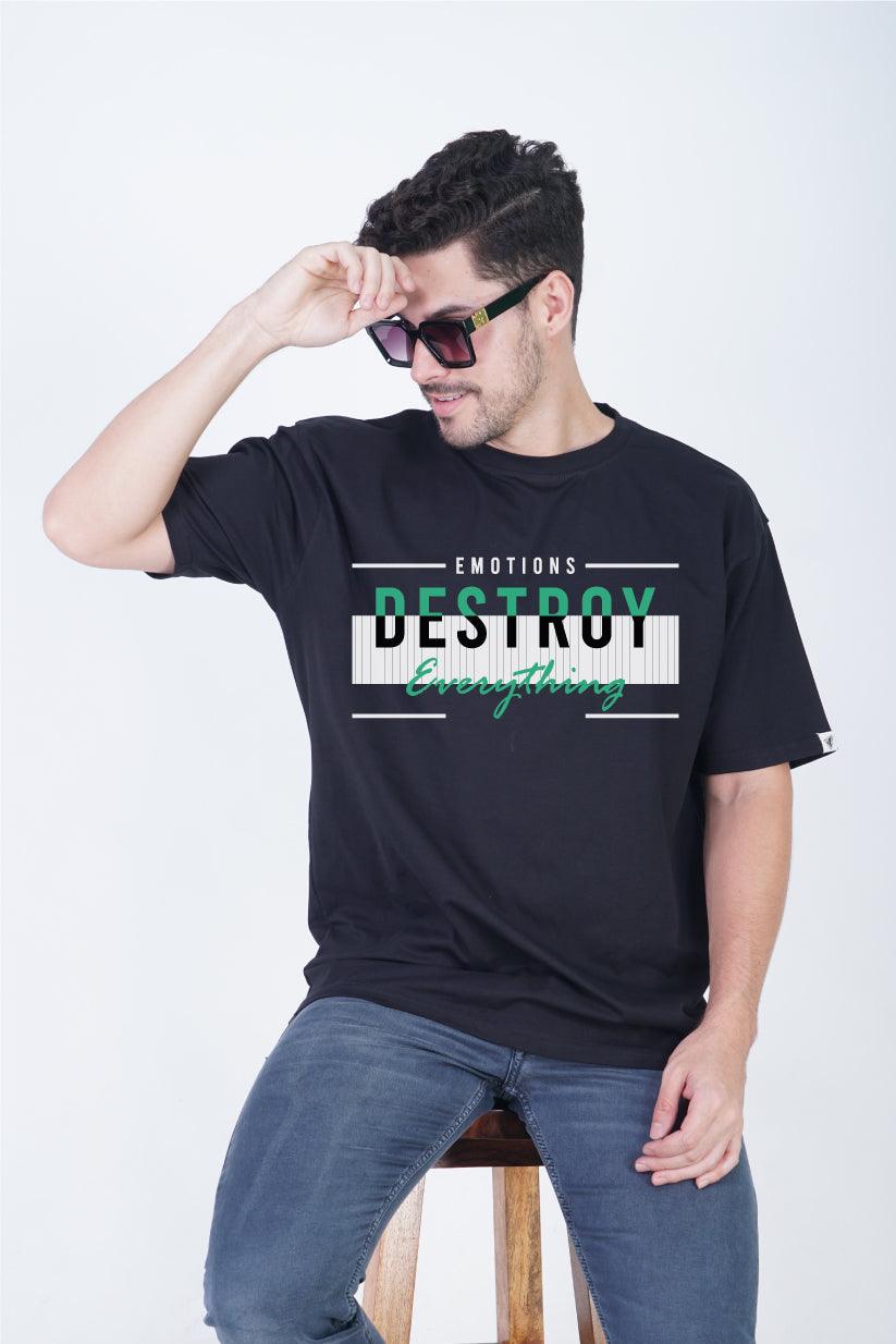 Emotions Destroy Everything Round Neck Oversized Fit T-Shirt - The Lazy Store