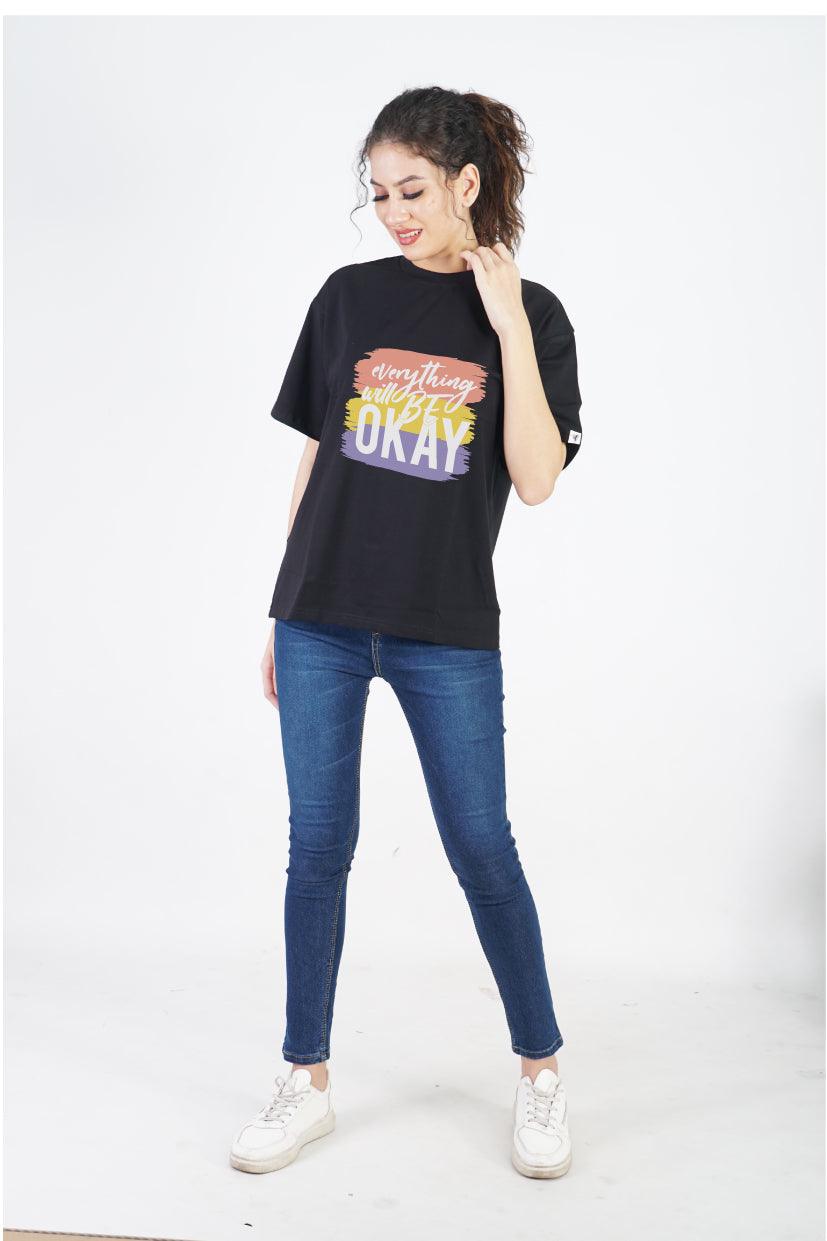 Everything Will Be Okay Round Neck Oversized Fit T-Shirt : Stay Positive - The Lazy Store