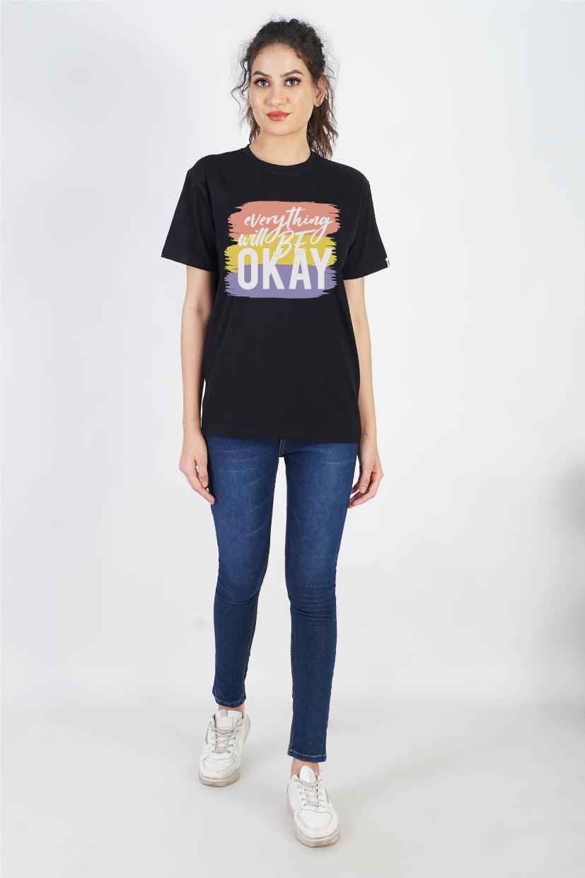 Everything Will Be Okay Round Neck Regular Fit T-Shirt : Stay Positive - The Lazy Store