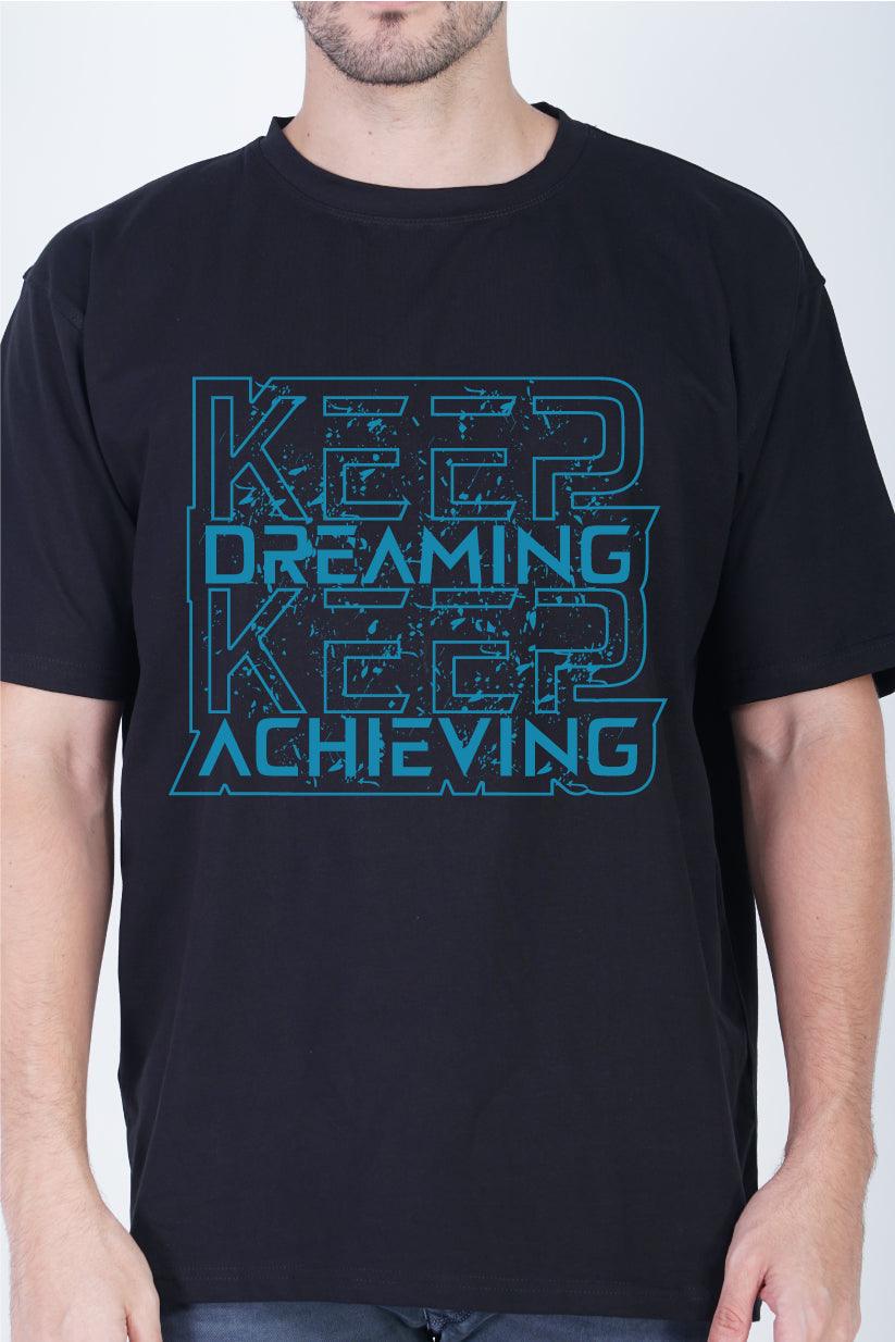 Keep Dreaming Round Neck Oversized Fit T-Shirt:Dream On - The Lazy Store