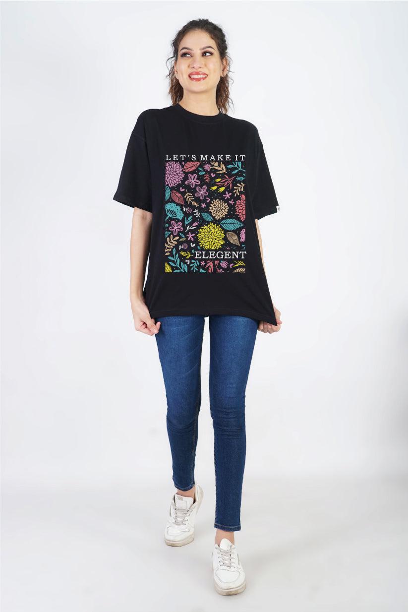 Let's Make It Elegant Round Neck Oversized Fit T-Shirt : Elevate Your Style - The Lazy Store