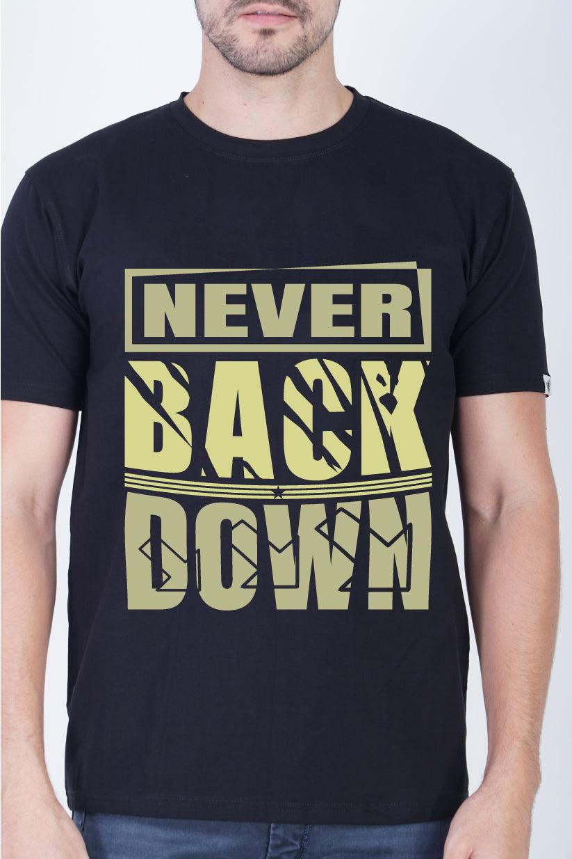 Never Back Down Round Neck Regular Fit T-Shirt:Unyielding Spirit - The Lazy Store