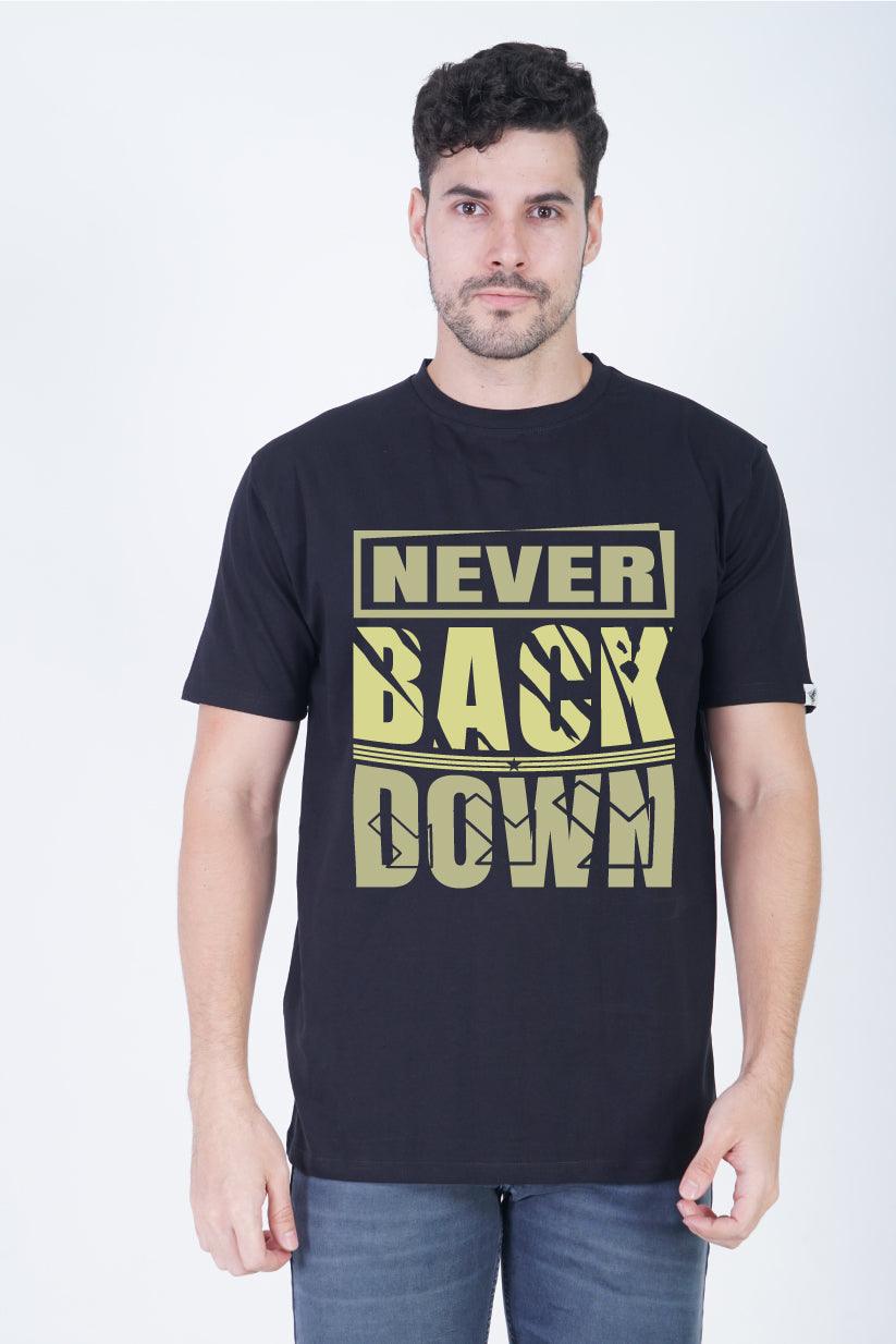 Never Back Down Round Neck Regular Fit T-Shirt:Unyielding Spirit - The Lazy Store