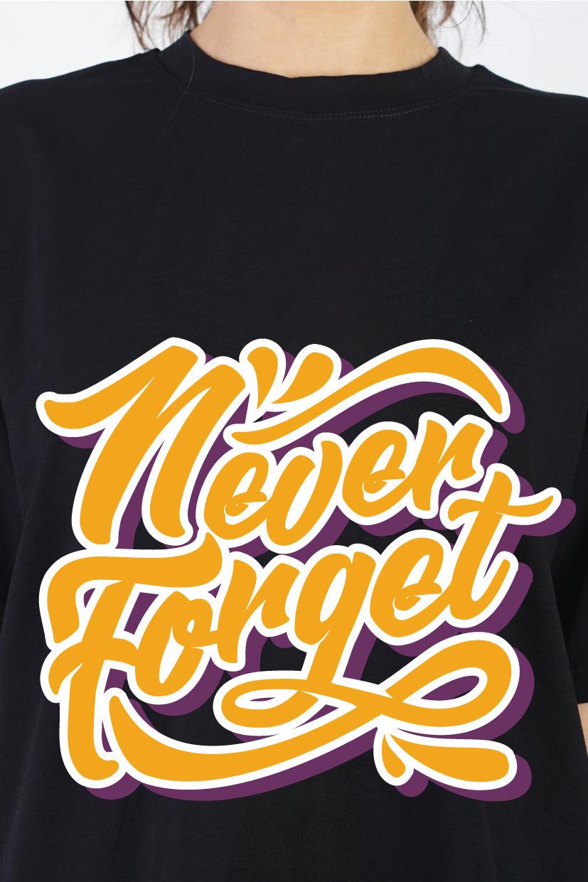 Never Forget Round Neck Regular Fit T-Shirt : Unforgettable Style - The Lazy Store